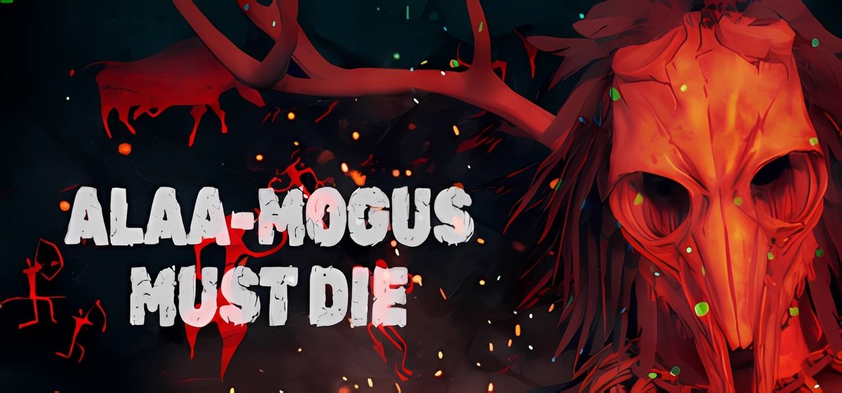 ALAA-MOGUS MUST DIE Build 13355306