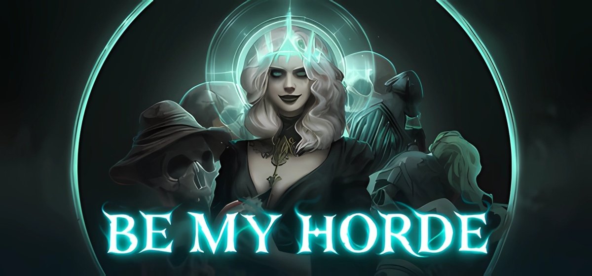 Be My Horde v0.8.4a