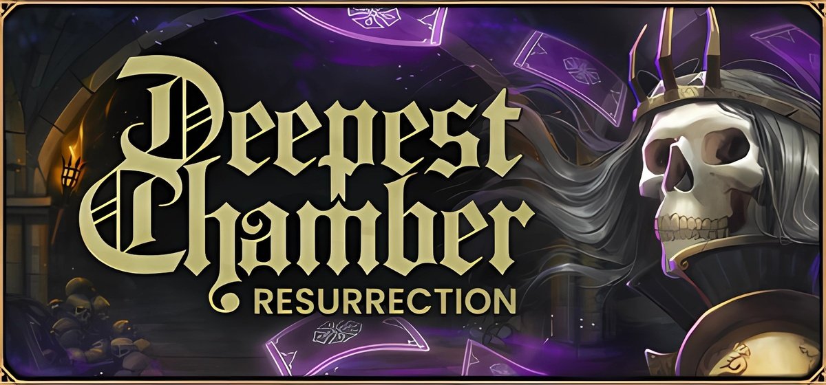 Deepest Chamber Resurrection v1.085