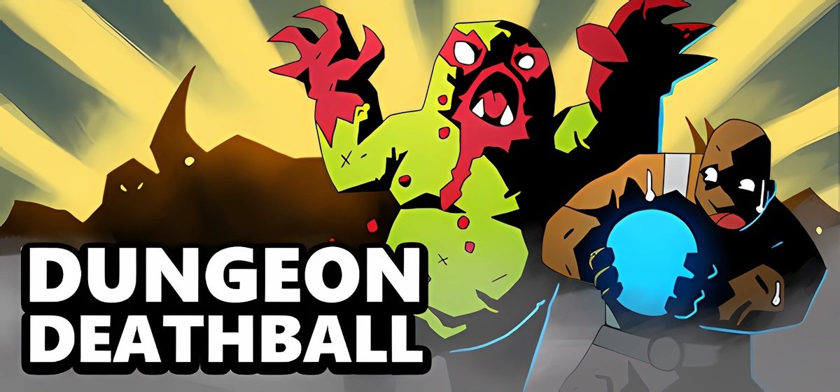 Dungeon Deathball v19.10.2021