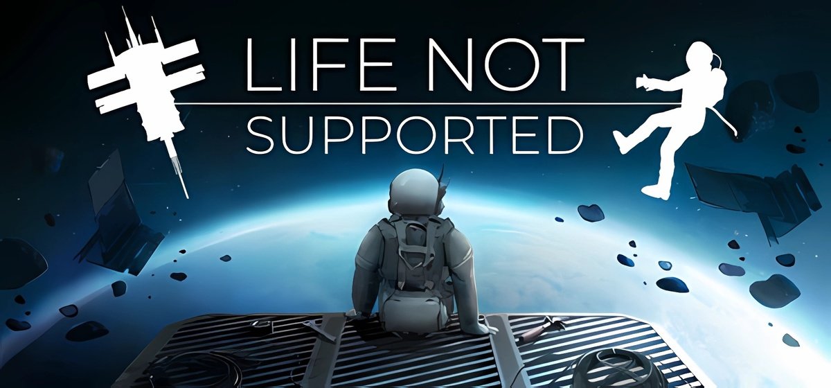 Life Not Supported v0.04.0 - early access