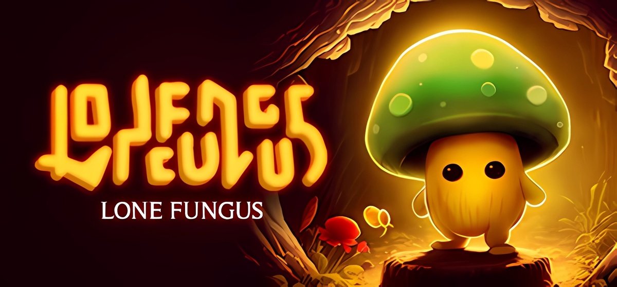 Lone Fungus v1.1.14