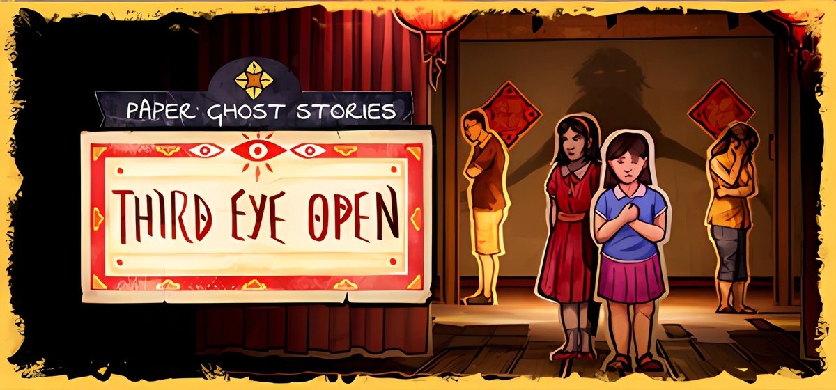 Paper Ghost Stories Third Eye Open v1.4