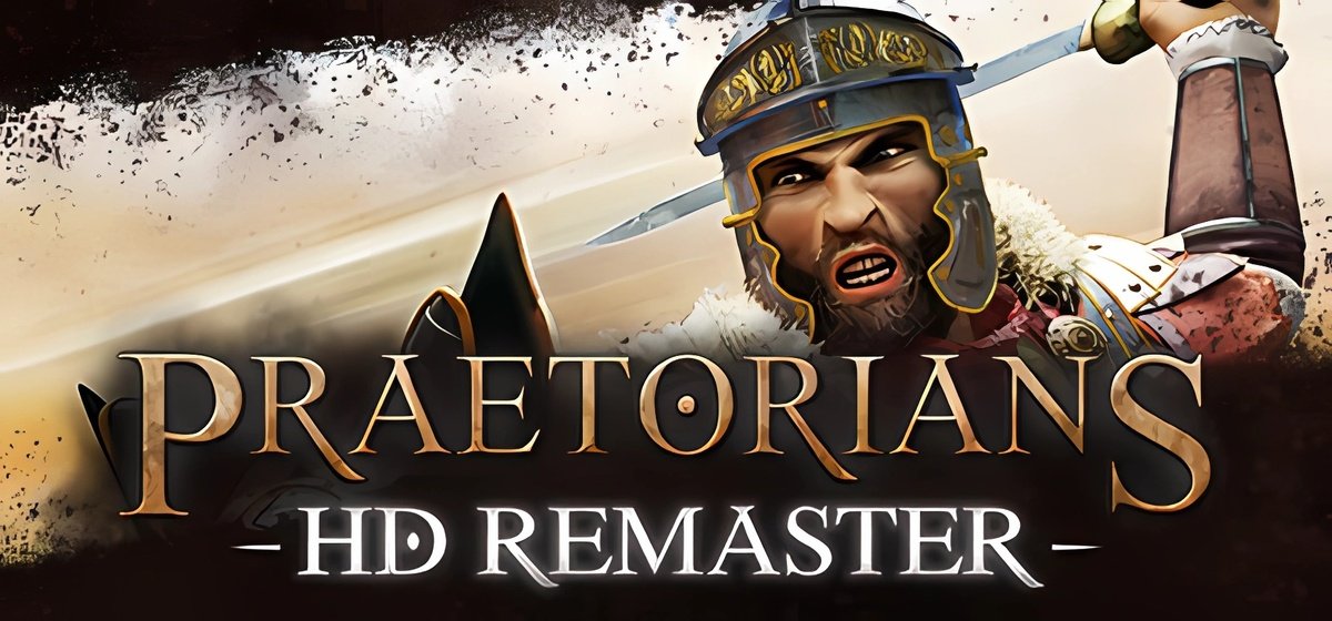 Praetorians HD Remaster v1.04