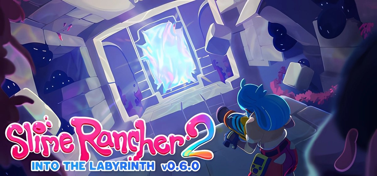 Slime Rancher 2 v0.6.2a