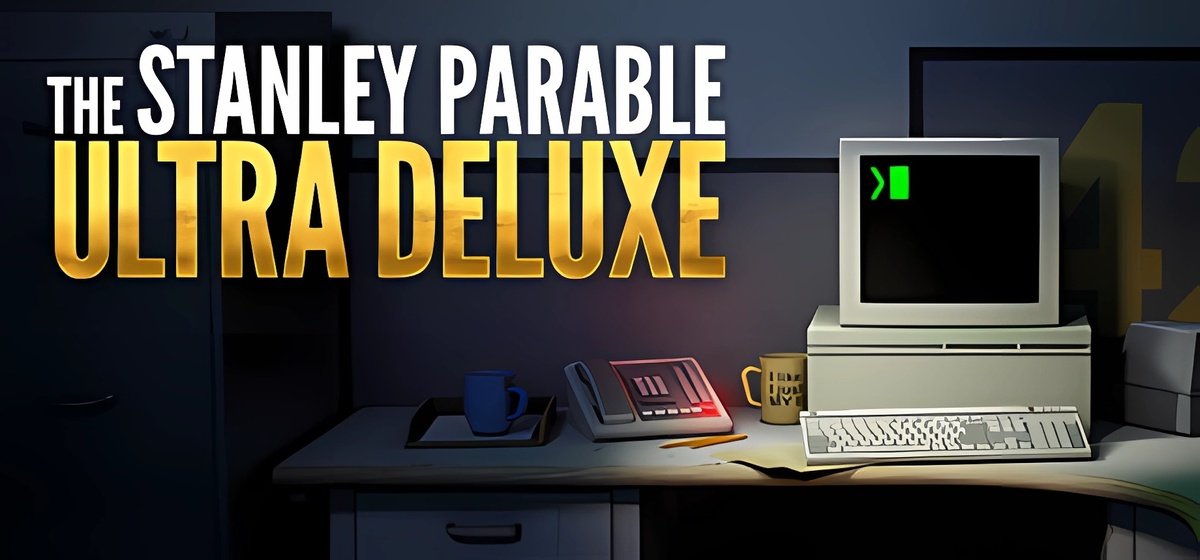 The Stanley Parable Ultra Deluxe Build 13725329