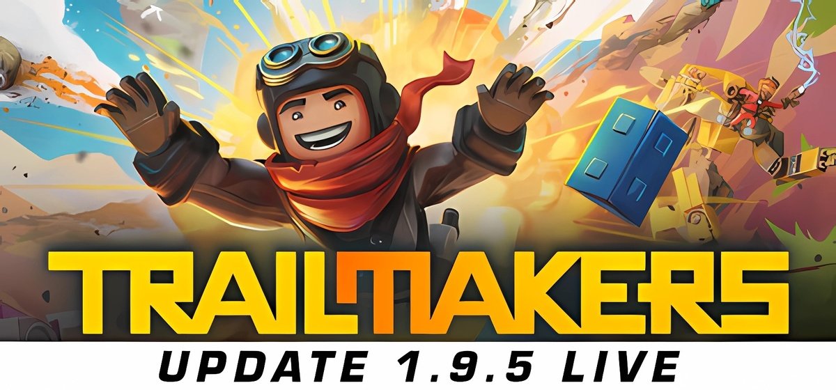 Trailmakers v1.9.5.61157