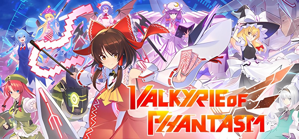 Valkyrie of Phantasm v22.10.2024