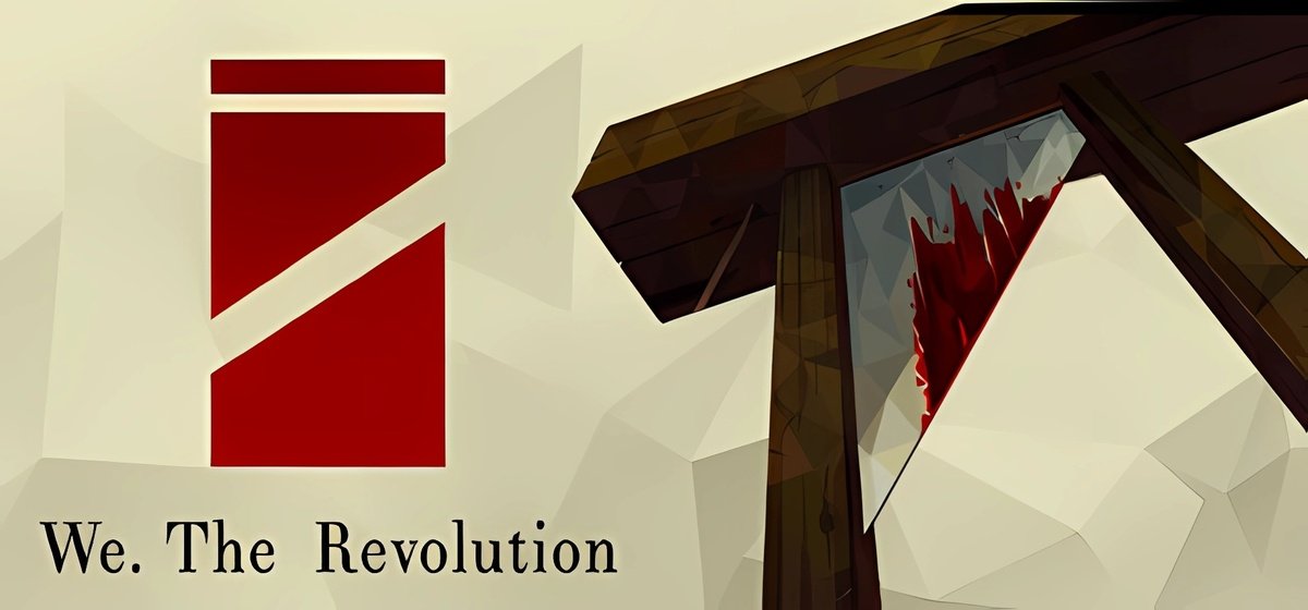 We. The Revolution v1.3.0