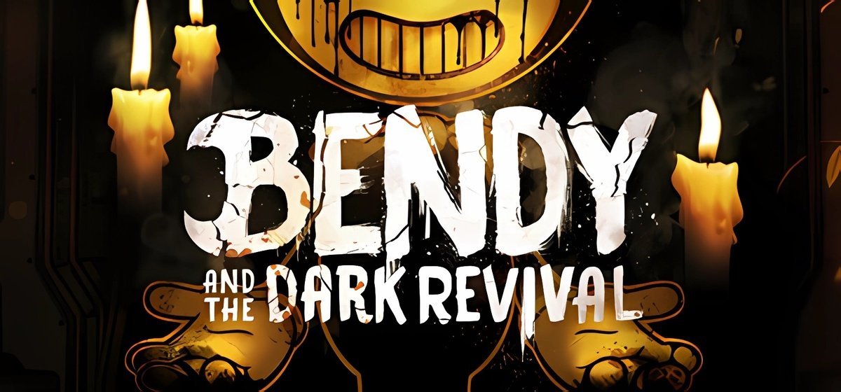 Bendy and the Dark Revival v1.0.4.0331