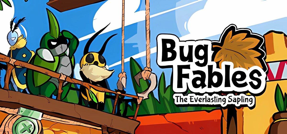 Bug Fables The Everlasting Sapling v1.2