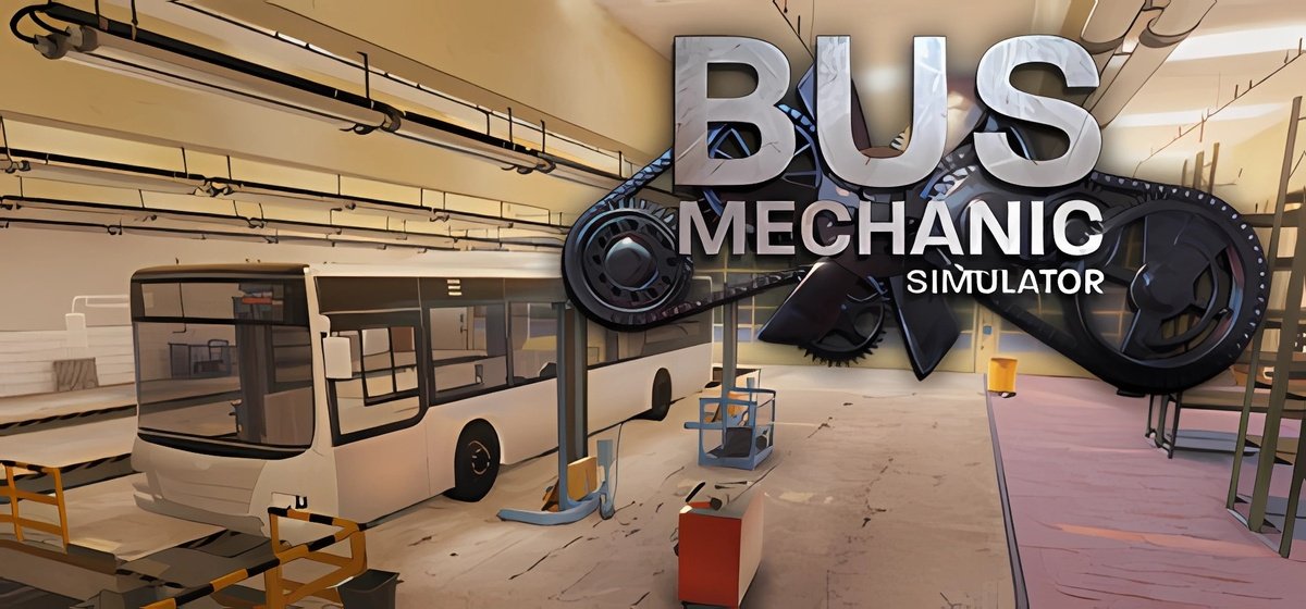 Bus Mechanic Simulator v21.01.2025