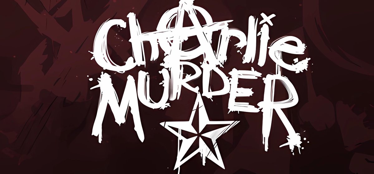 Charlie Murder v06.02.2023