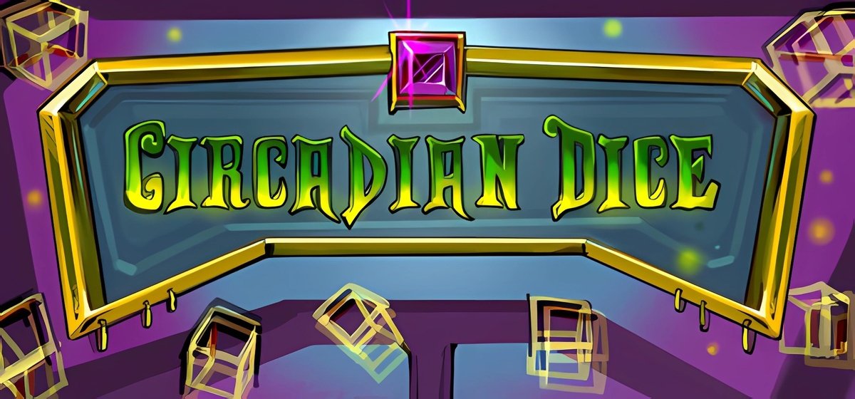 Circadian Dice v11.05.2023