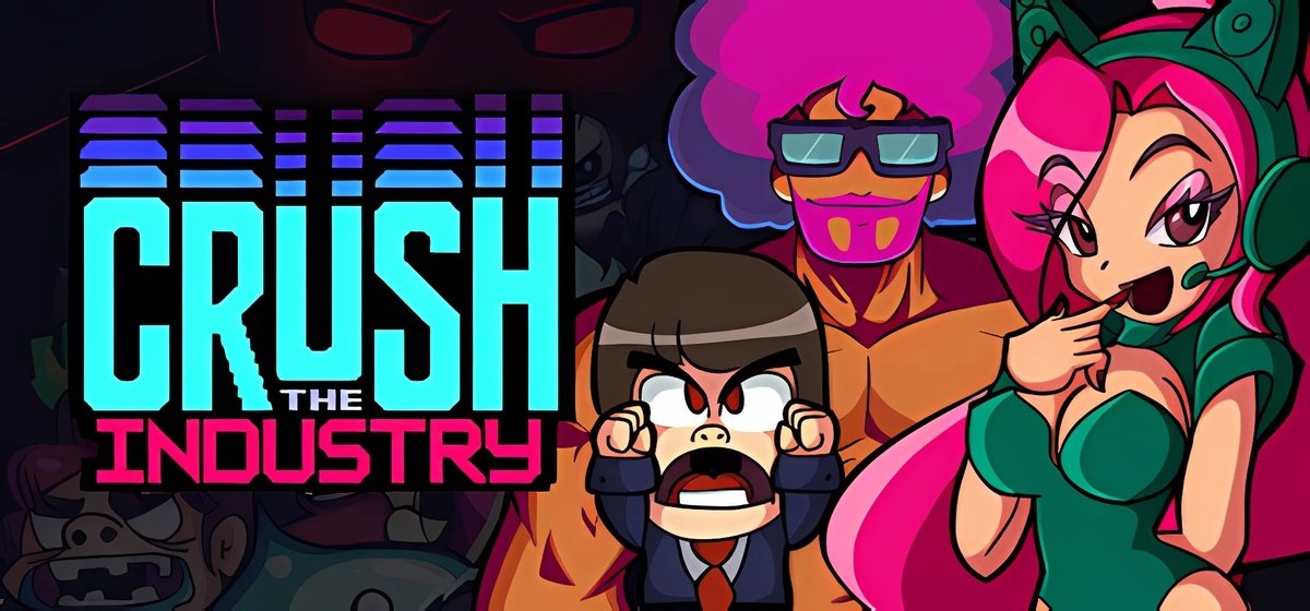 Crush the Industry v2.11 - early access