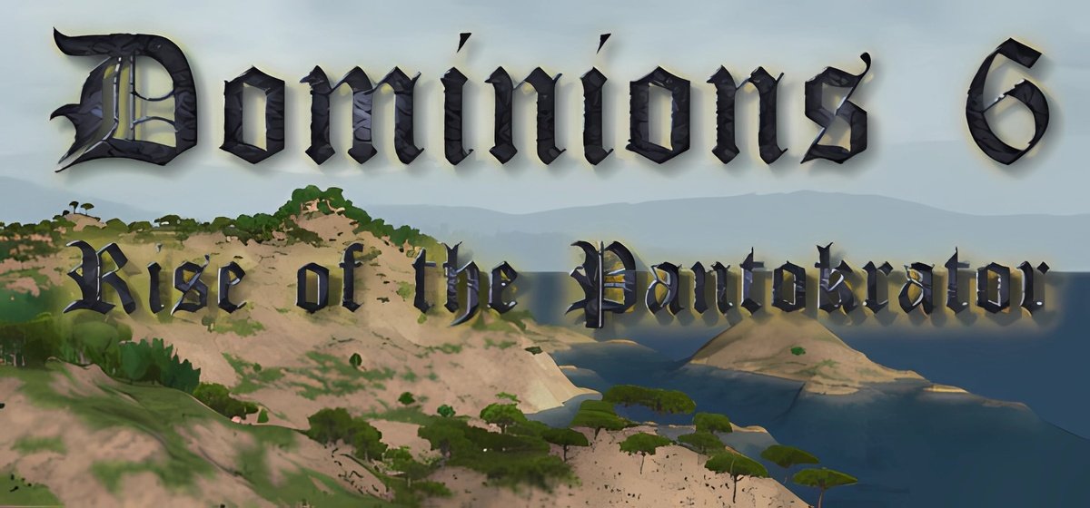 Dominions 6 v6.25