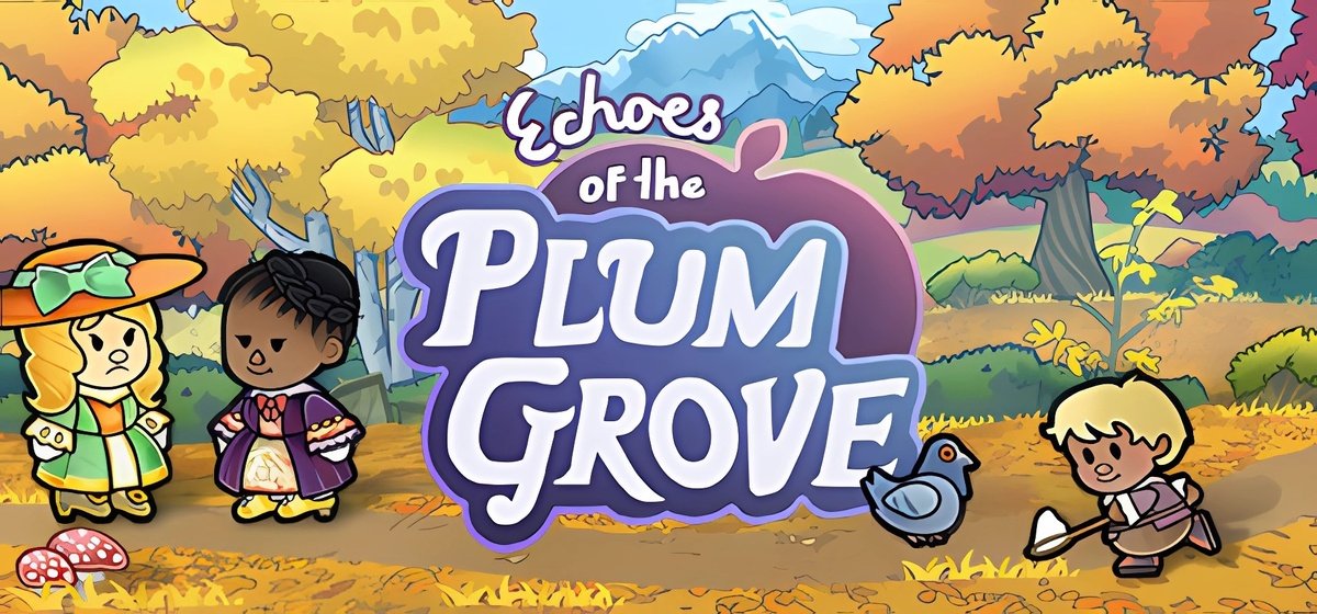 Echoes of the Plum Grove v1.0.4.7s