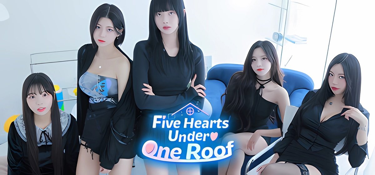 Five Hearts Under One Roof v2024.12.17