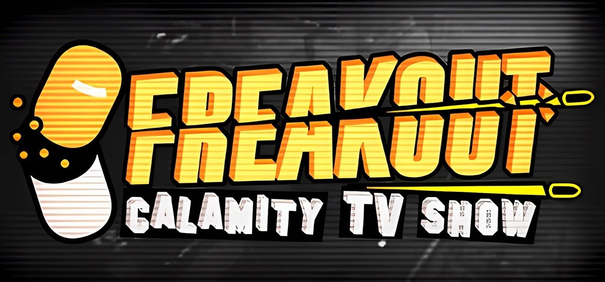 Freakout Calamity TV Show v23.01.2025