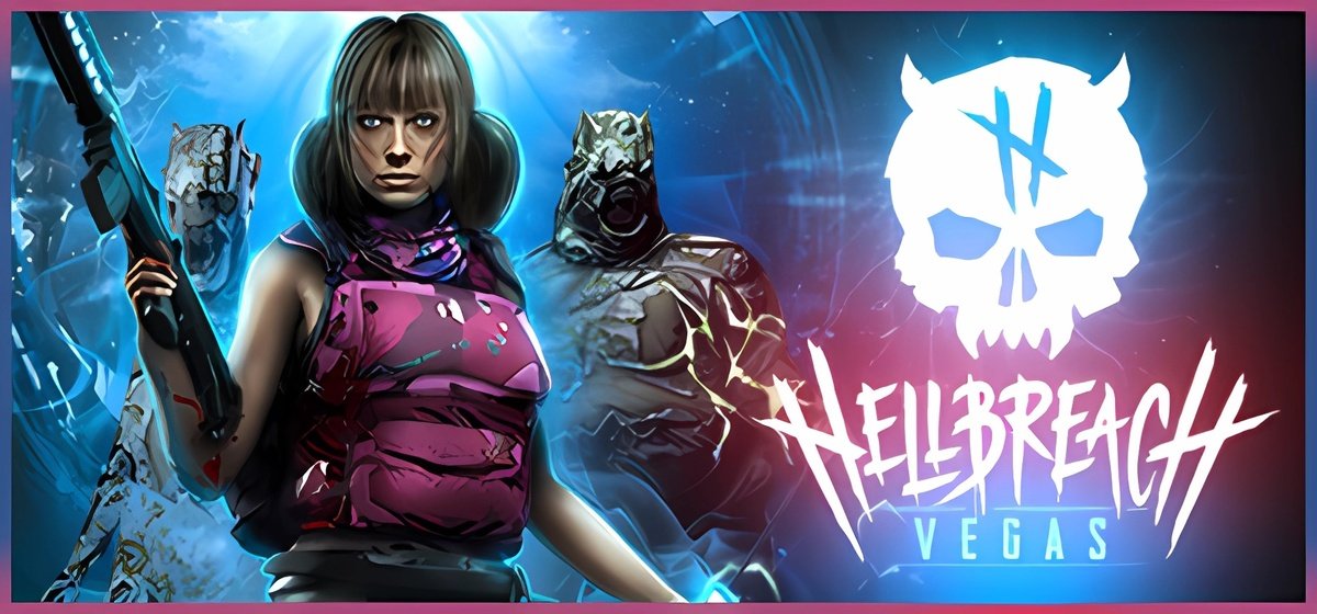 Hellbreach Vegas v1.0.4