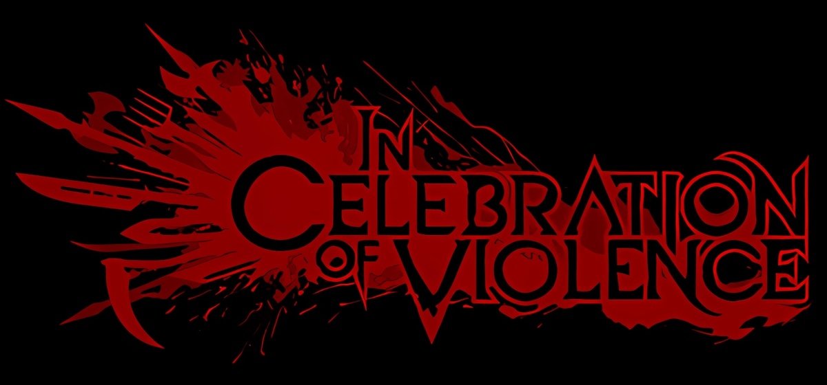 In Celebration of Violence v1.2.2