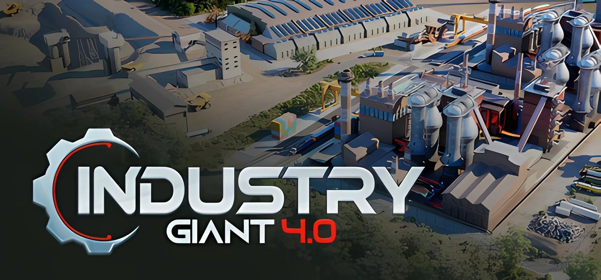 Industry Giant 40 v4.0 0.5.1