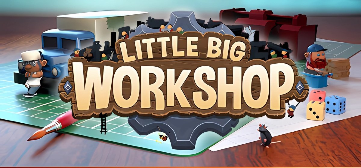 Little Big Workshop v2.0.14042