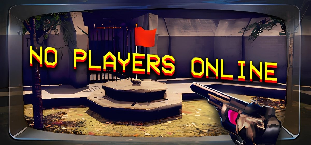 No Players Online v05112024