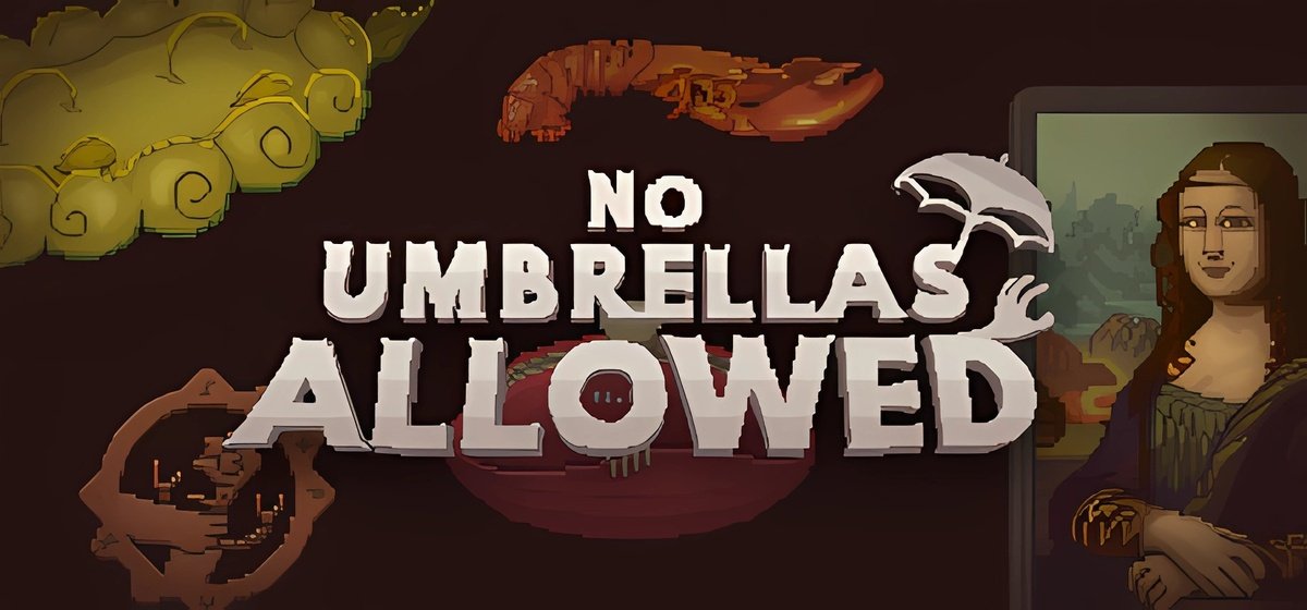 No Umbrellas Allowed v1.1.3