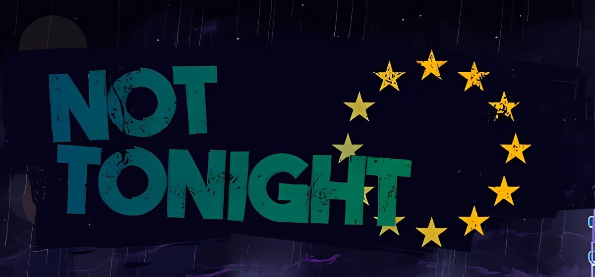 Not Tonight v1.5