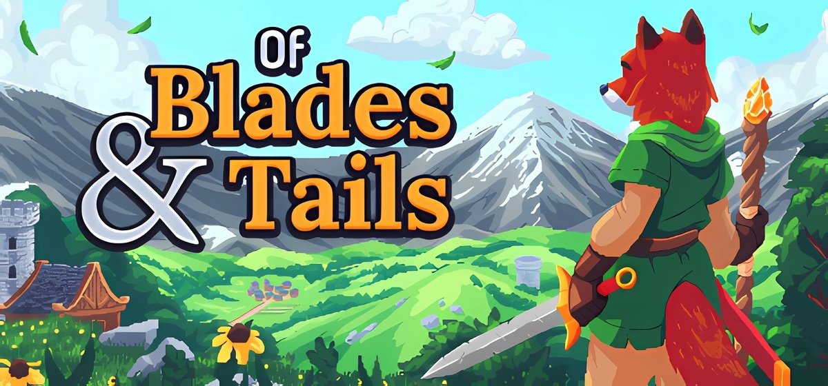 Of Blades & Tails v1.1.4