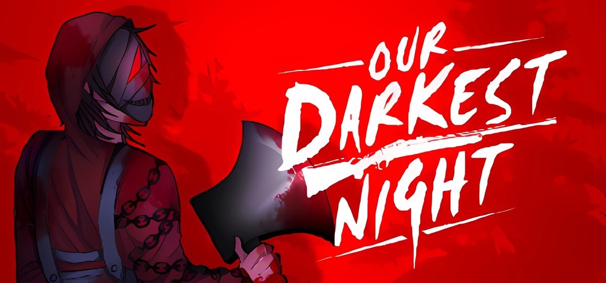 Our Darkest Night v1.1 - early access