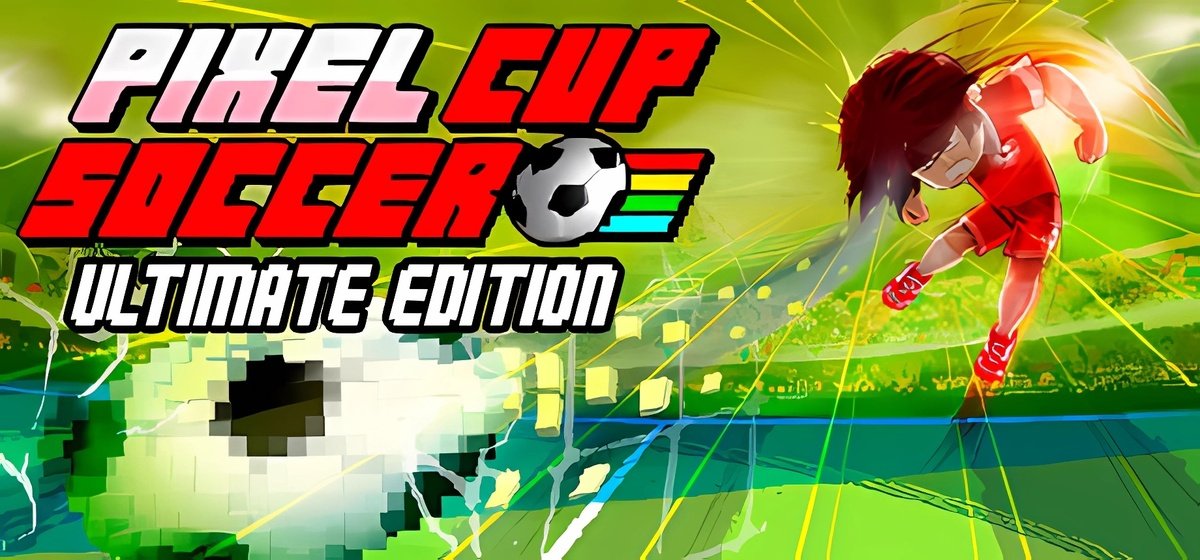 Pixel Cup Soccer Ultimate Edition Build 14511622