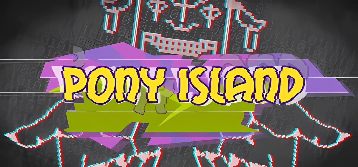 Pony Island v09.04.2023