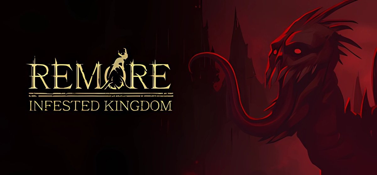 REMORE INFESTED KINGDOM v0.11.6.5 - early access