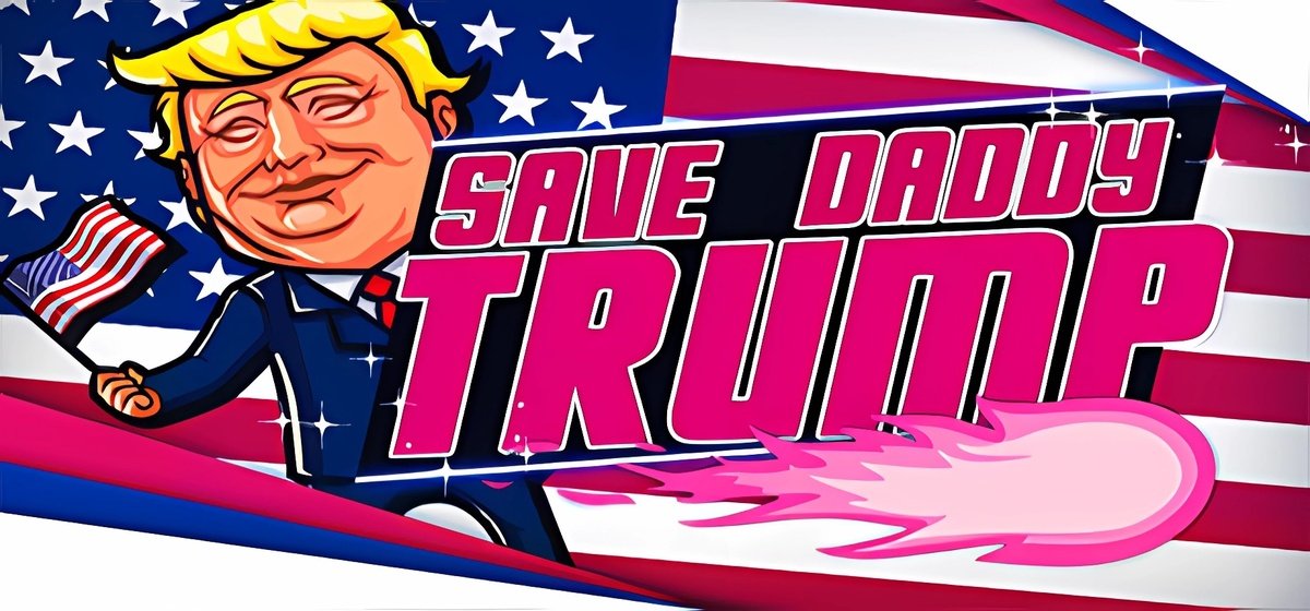 Save Daddy Trump v24.01.2025