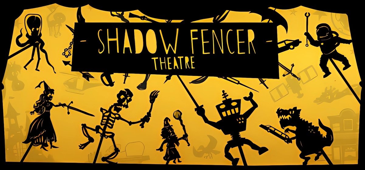 Shadow Fencer Theatre v10.01.2025