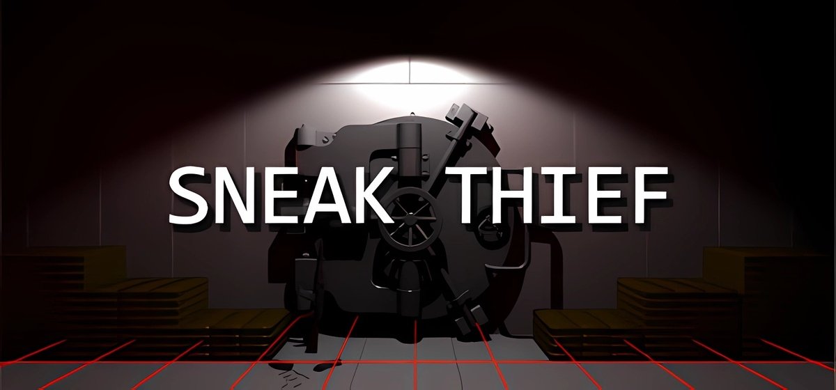 Sneak Thief v03.07.2022