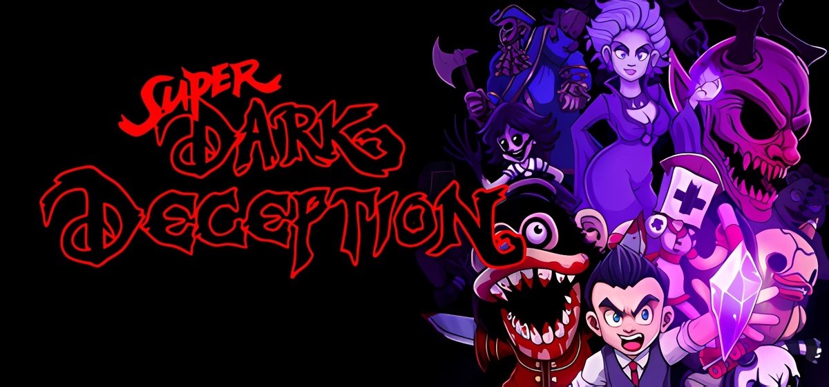 Super Dark Deception Build 15020063