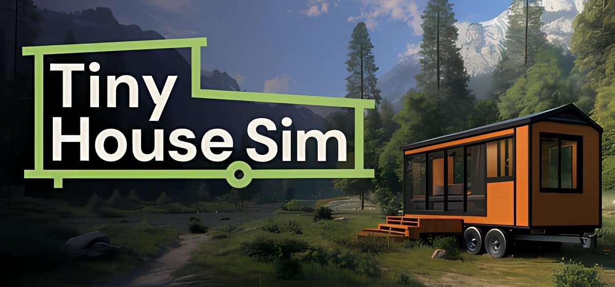 Tiny House Simulator Build 16291155 - early access