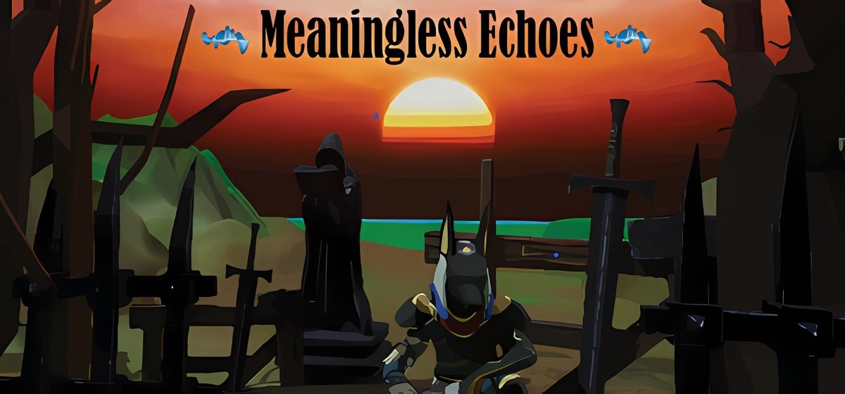 Meaningless Echoes Build 16776903