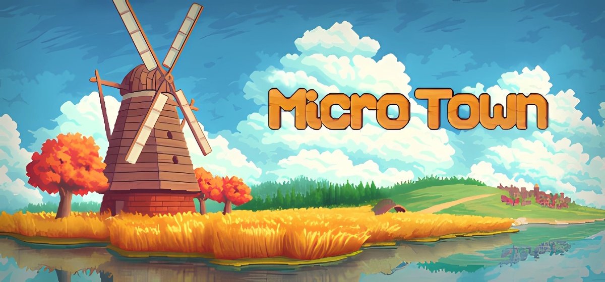 MicroTown v0.9.4 - early access