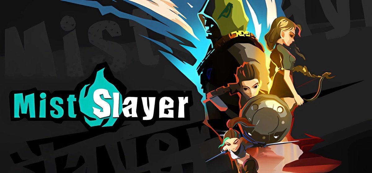 Mist Slayer v1.1.2