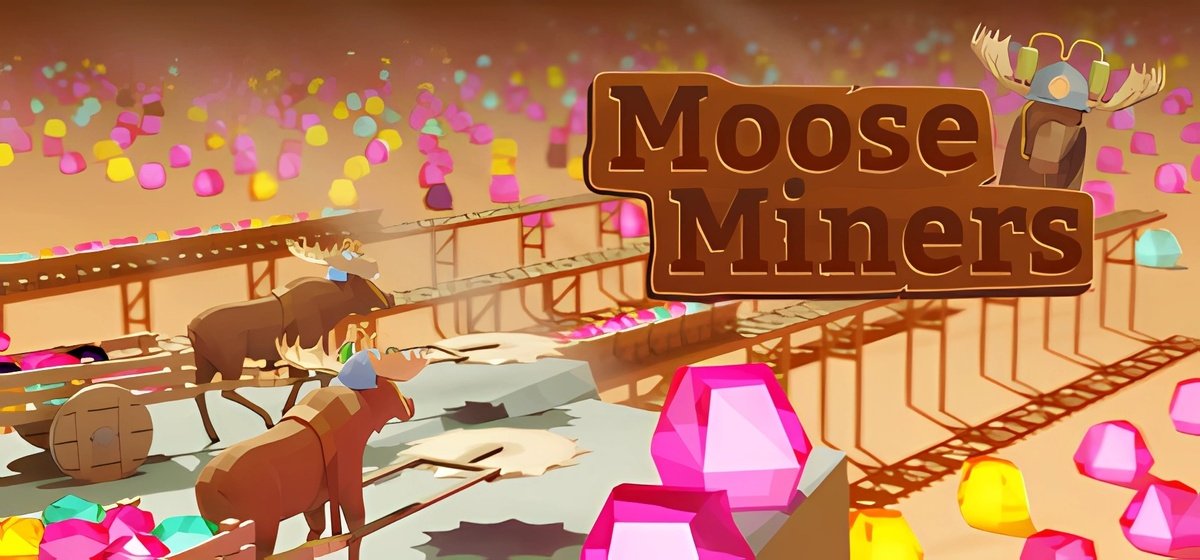 Moose Miners v10.05.2024.B14317875