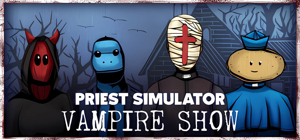 Priest Simulator Vampire Show v2.0.140