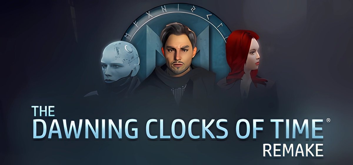 The Dawning Clocks of Time® Remake v1.2.0.0130.31 master