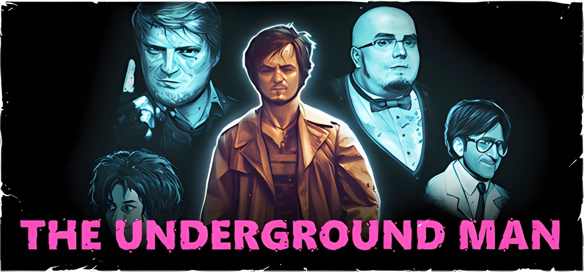 The Underground Man v3.00