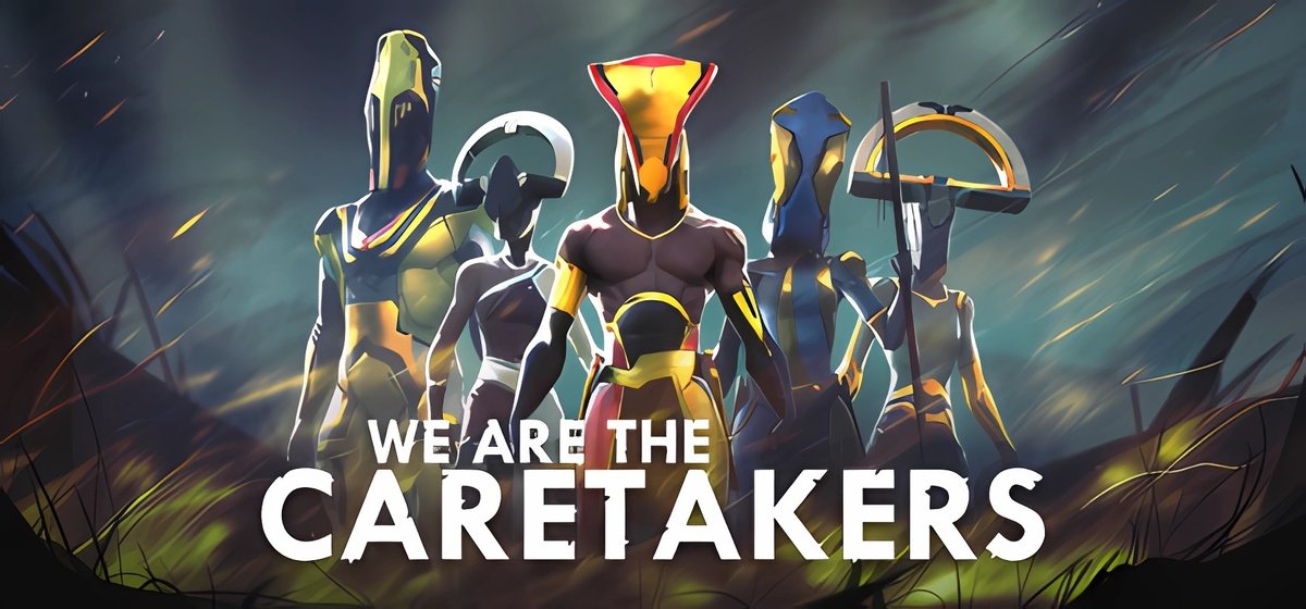 We Are The Caretakers v1.1.1.0