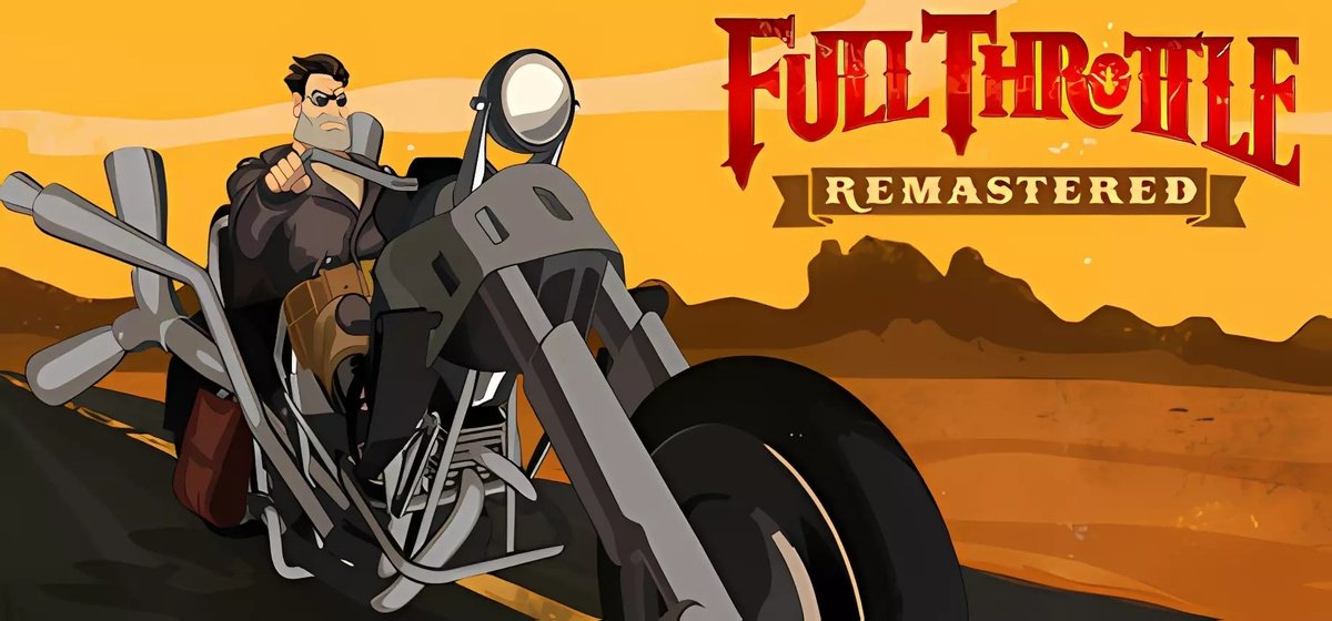 Full Throttle Remastered v1.1.891868