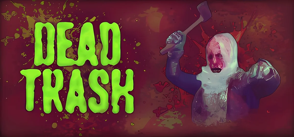 DEAD TRASH Build 17883119